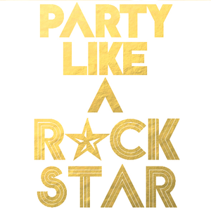 Party like a rock star